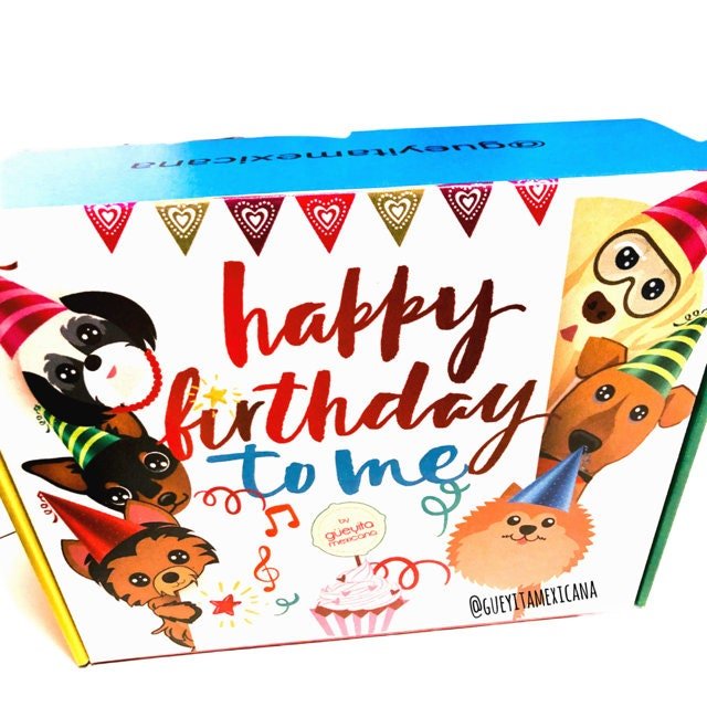 Happy Birthday dog box - GueyitaMexicana